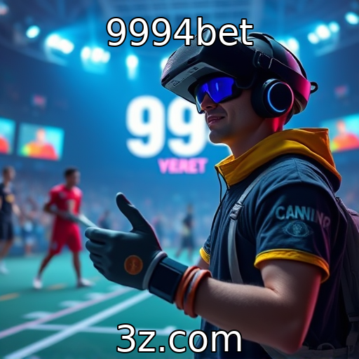9994bet : O papel da realidade virtual na imersão dos jogadores